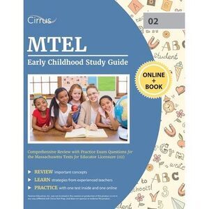 MTEL Early Childhood Study Guide: Comprehensive Review with Practice Exam Questi